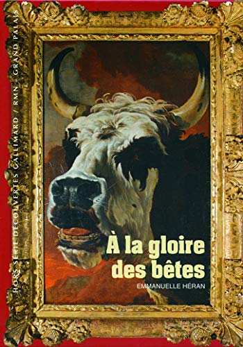 Imagen de archivo de A La Gloire Des Btes a la venta por RECYCLIVRE