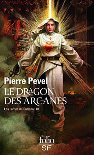 Beispielbild fr Les Lames du Cardinal, III:Le dragon des Arcanes zum Verkauf von Ammareal