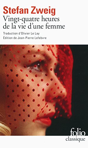 Stock image for Vingt-quatre Heures De La Vie D'une Femme (French Edition) [FRENCH LANGUAGE - Soft Cover ] for sale by booksXpress