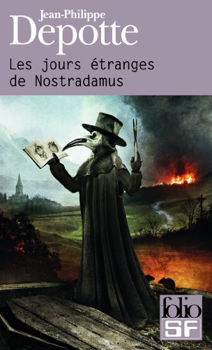 9782070450558: Les jours tranges de Nostradamus