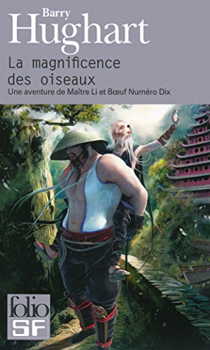 Imagen de archivo de La magnificence des oiseaux: Une aventure de Matre Li et Boeuf Numro Dix a la venta por medimops