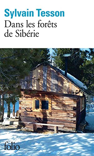 9782070451500: Dans les forets de siberie: Fvrier-juillet 2010