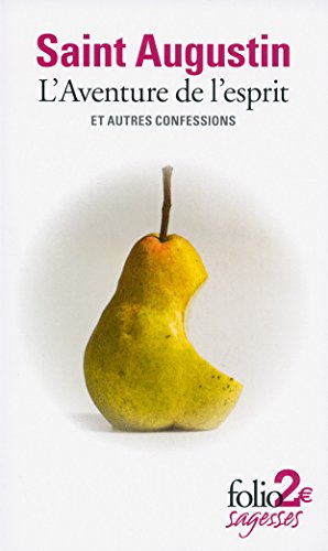 9782070451890: L'Aventure de l'esprit et autres Confessions