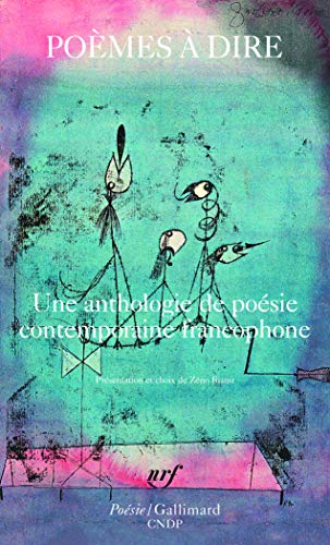 Stock image for Pomes  dire: Une anthologie de posie contemporaine francophone for sale by Ammareal