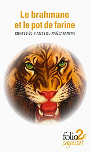 9782070452224: Le brahmane et le pot de farine: Contes difiants du "Pacatantra"