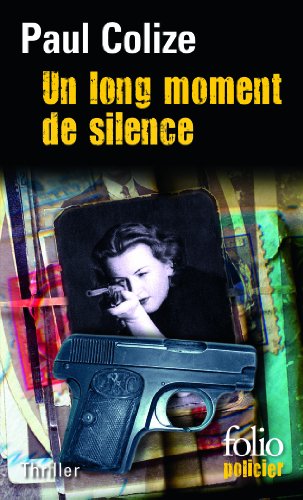 9782070455072: Un long moment de silence (Folio. Policier)