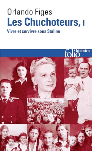 Beispielbild für Les chuchoteurs 1 Vivre et survivre sous Staline zum Verkauf von Buchpark