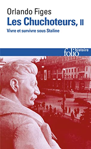 Beispielbild für Les chuchoteurs (Tome 2): Vivre et survivre sous Staline zum Verkauf von medimops