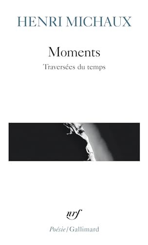 9782070459797: Moments: Traverses du temps