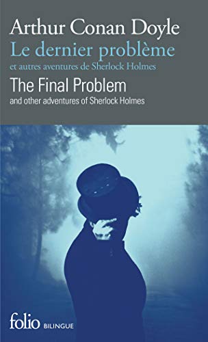 9782070461974: Le dernier problme et autres aventures de Sherlock Holmes/The Final Problem and other adventures of Sherlock Holmes (Folio bilingue)