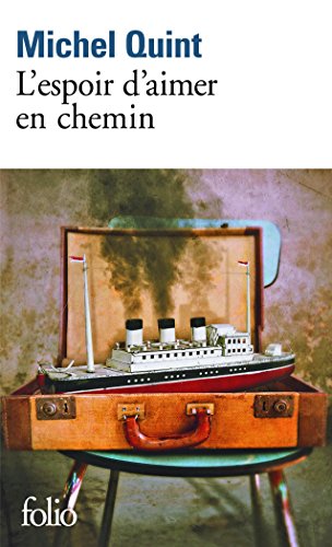 9782070462964: L'espoir d'aimer en chemin