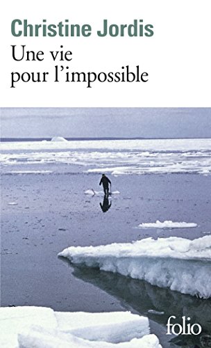Beispielbild fr Une vie pour l'impossible zum Verkauf von books-livres11.com