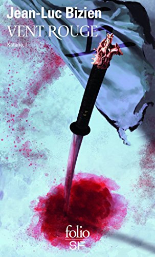 Stock image for Vent rouge: KATANA I for sale by pompon