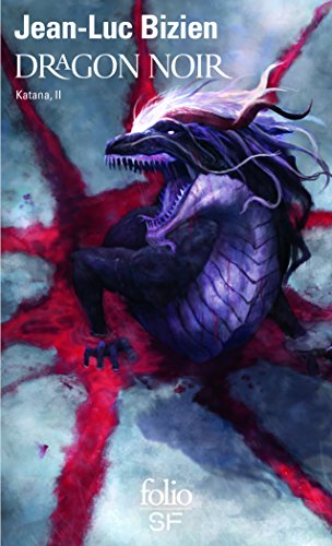 Stock image for Dragon noir: KATANA II for sale by pompon