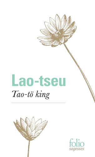 9782070465255: Tao-t king (Folio. Sagesses)