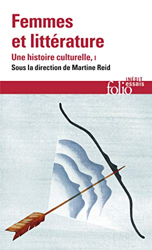 Beispielbild fr Femmes et littrature: Une histoire culturelle-Moyen ge- XVIII? sicle (1) zum Verkauf von Gallix