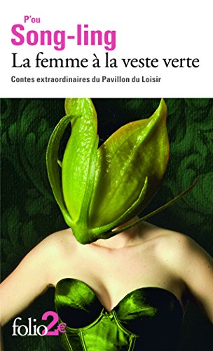 Stock image for La femme  la veste verte: Contes extraordinaires du Pavillon du Loisir for sale by ThriftBooks-Dallas