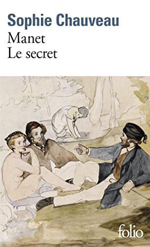 Beispielbild fr Manet, le secret (Folio) zum Verkauf von WorldofBooks