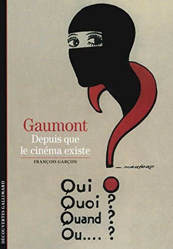 Beispielbild fr Gaumont: Depuis que le cinma existe zum Verkauf von Ammareal