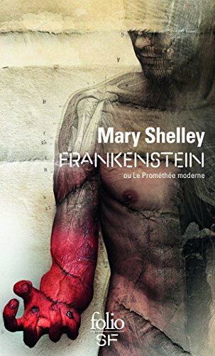 9782070468089: Frankenstein ou Le Promthe moderne (French Edition)