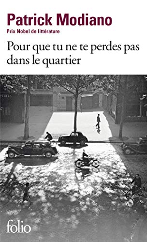 9782070468270: Pour Que Tu Ne Te Perdes Pas Dans Le Quartier (French Edition)