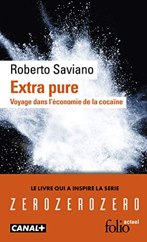 Stock image for Extra pure: Voyage dans l'conomie de la cocane for sale by Librairie Th  la page