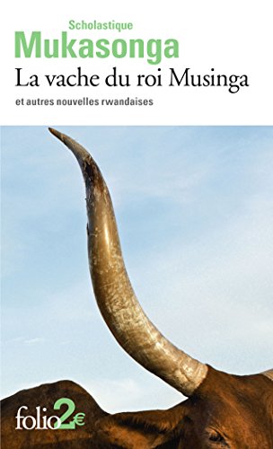 Stock image for La vache du roi Musinga et autres nouvelles rwandaises: et autres nouvelles rwandaises (Folio 2 ?) (French Edition) for sale by SecondSale