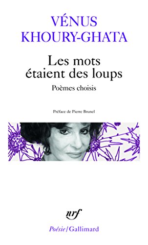 Beispielbild fr Les mots taient des loups: Pomes choisis zum Verkauf von Librairie Th  la page