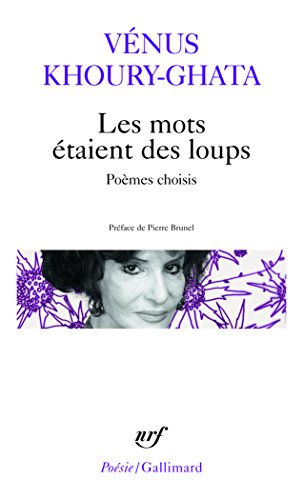 Stock image for Les mots taient des loups: Pomes choisis for sale by Librairie Th  la page