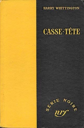 9782070472628: CASSE-TETE (SERIE NOIRE 1)