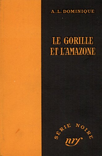 9782070473076: Le Gorille et l'amazone
