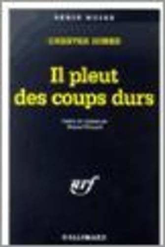 9782070474462: Il pleut des coups durs