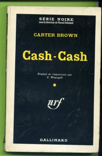 CASH-CASH (SERIE NOIRE 1) (9782070475483) by Carter Brown