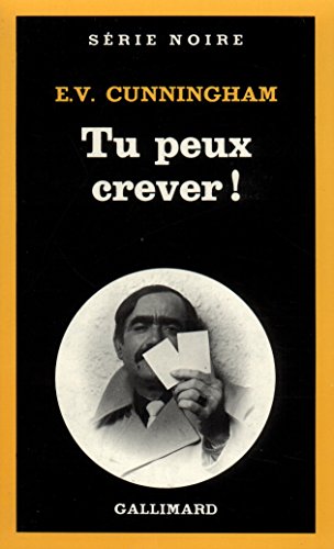 Imagen de archivo de Tu peux crever ! [FRENCH LANGUAGE - No Binding ] a la venta por booksXpress