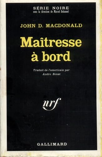 MAITRESSE A BORD (SERIE NOIRE 1) (9782070481903) by J. MacDonald