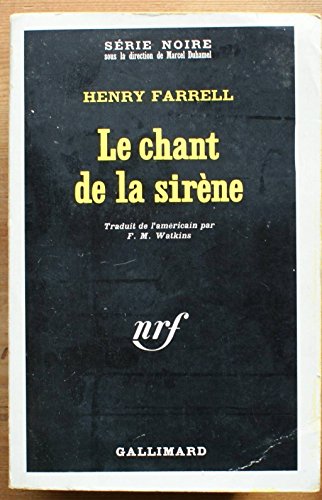 Beispielbild fr Une belle fille comme moi (Le chant de la sir?ne) - Henry Farrell zum Verkauf von Book Hmisphres