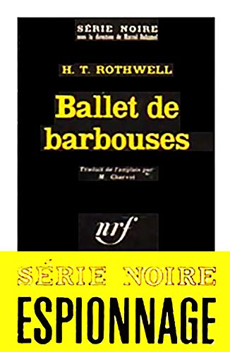 Stock image for BALLET DE BARBOUSES (SERIE NOIRE 1) for sale by Livreavous