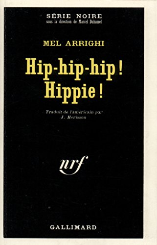 Stock image for Hip-hip-hip ! Hippie ! [FRENCH LANGUAGE - No Binding ] for sale by booksXpress