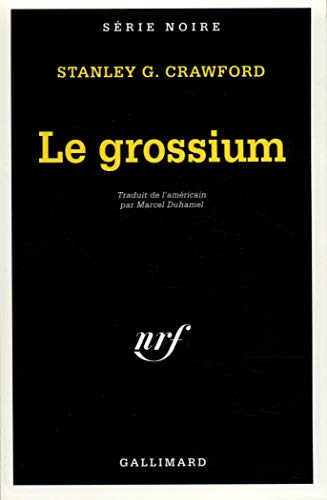 Stock image for Le Grossium [FRENCH LANGUAGE - Soft Cover ] for sale by booksXpress