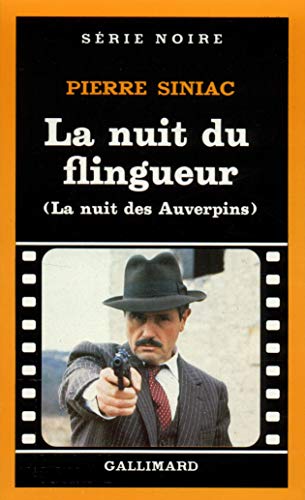 9782070482924: La Nuit du flingueur. La nuit des Auverpins