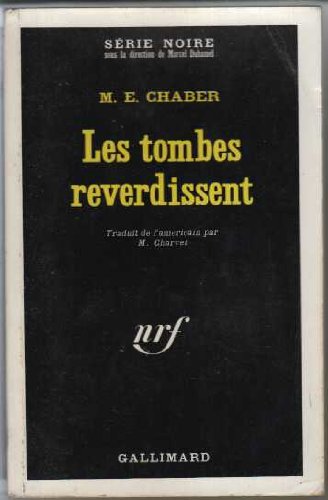 9782070483679: Les tombes reverdissent (Srie noire)