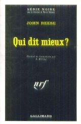 QUI DIT MIEUX ? (SERIE NOIRE 1) (9782070484027) by John Reese