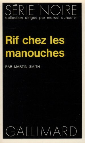 Rif chez les manouches (9782070484928) by Smith, Martin