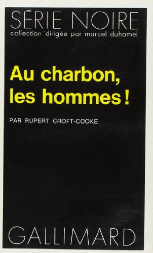 Beispielbild fr Au charbon, les hommes zum Verkauf von La Petite Bouquinerie