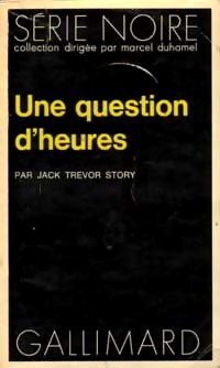 9782070486571: UNE QUESTION D'HEURES (SERIE NOIRE 1)