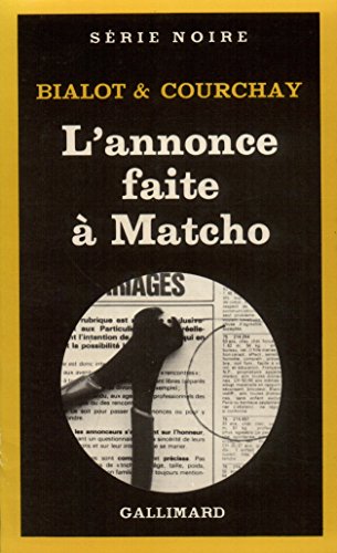 Imagen de archivo de L'annonce faite à Matcho [FRENCH LANGUAGE - Soft Cover ] a la venta por booksXpress
