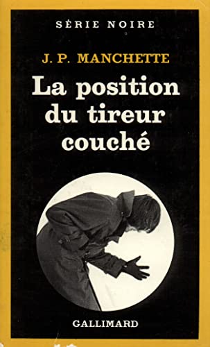 Imagen de archivo de LA POSITION DU TIREUR COUCHE a la venta por Librairie rpgraphic