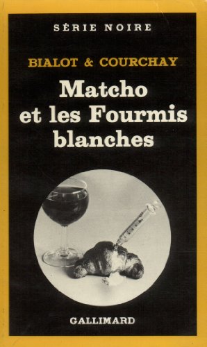 Beispielbild fr Matcho et les Fourmis blanches zum Verkauf von Books Unplugged