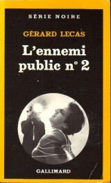 Beispielbild fr L'Ennemi public n, 2 (SERIE NOIRE 1) zum Verkauf von Livreavous