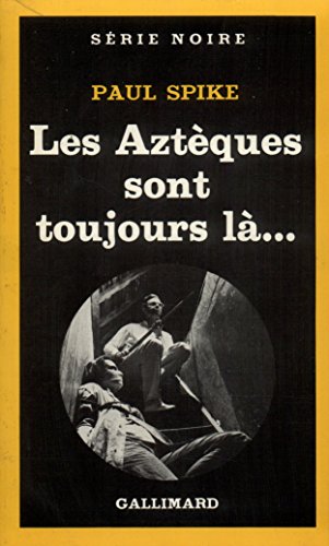 Stock image for Les Aztques sont toujours l for sale by A TOUT LIVRE